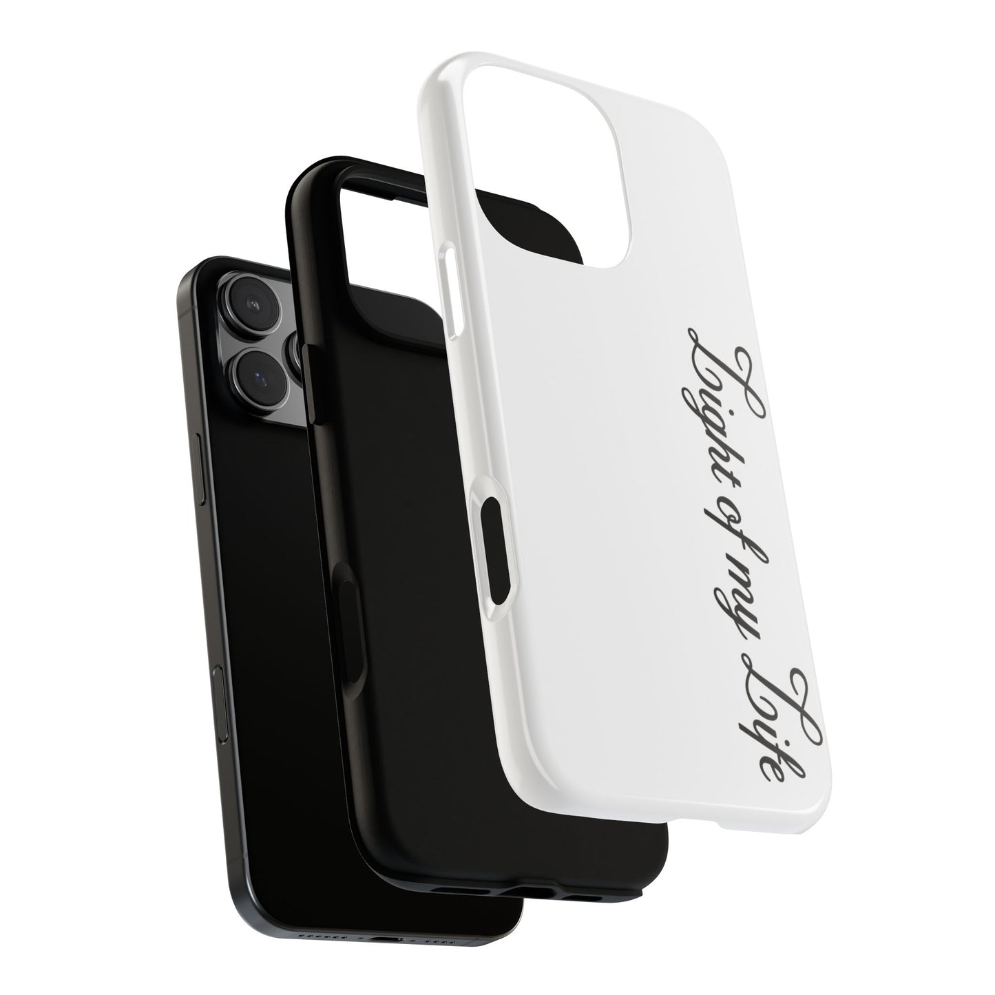 Light if my life white Tough Cases, gifts for Him, her , gift iPhone phone case, thought case 2 layer case