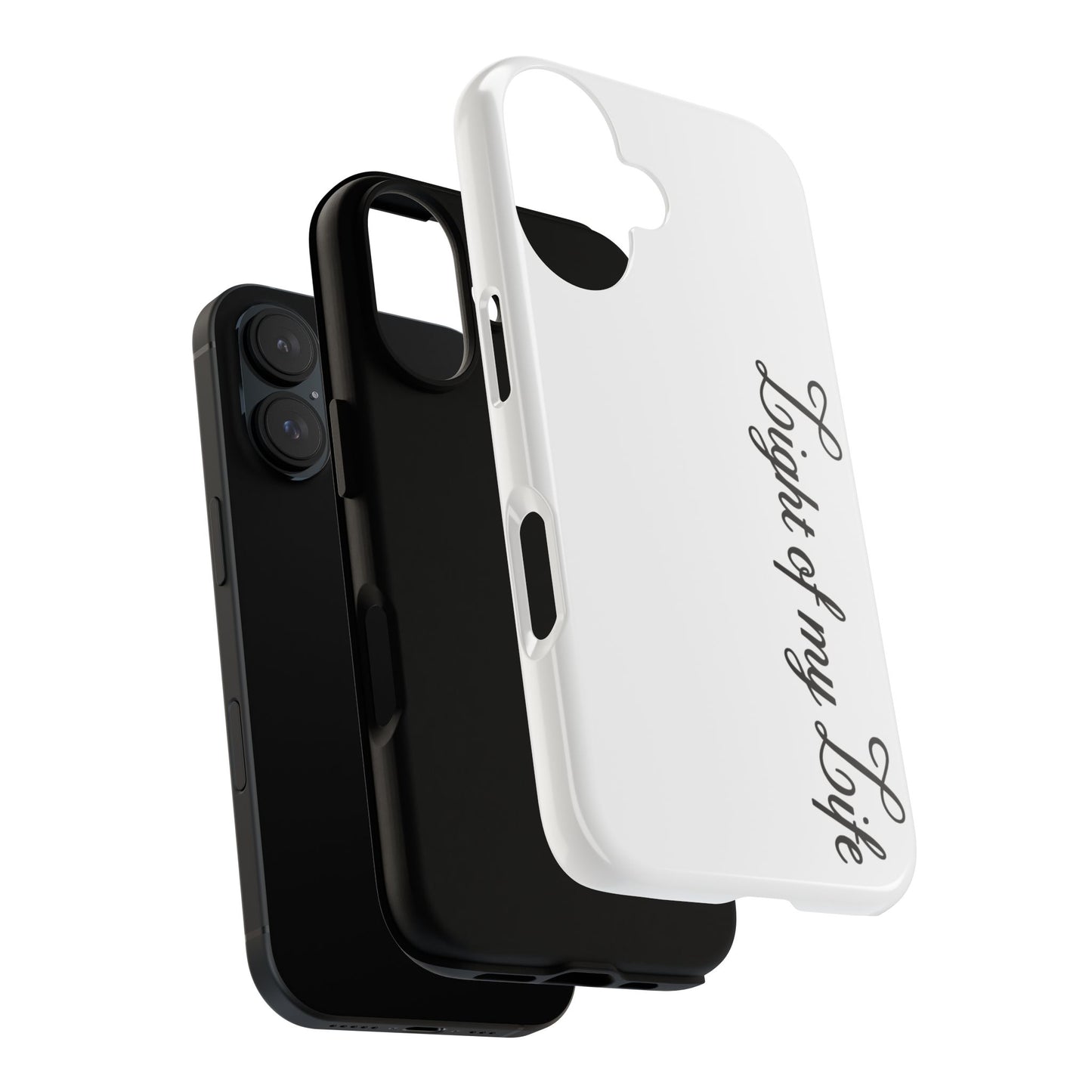 Light if my life white Tough Cases, gifts for Him, her , gift iPhone phone case, thought case 2 layer case