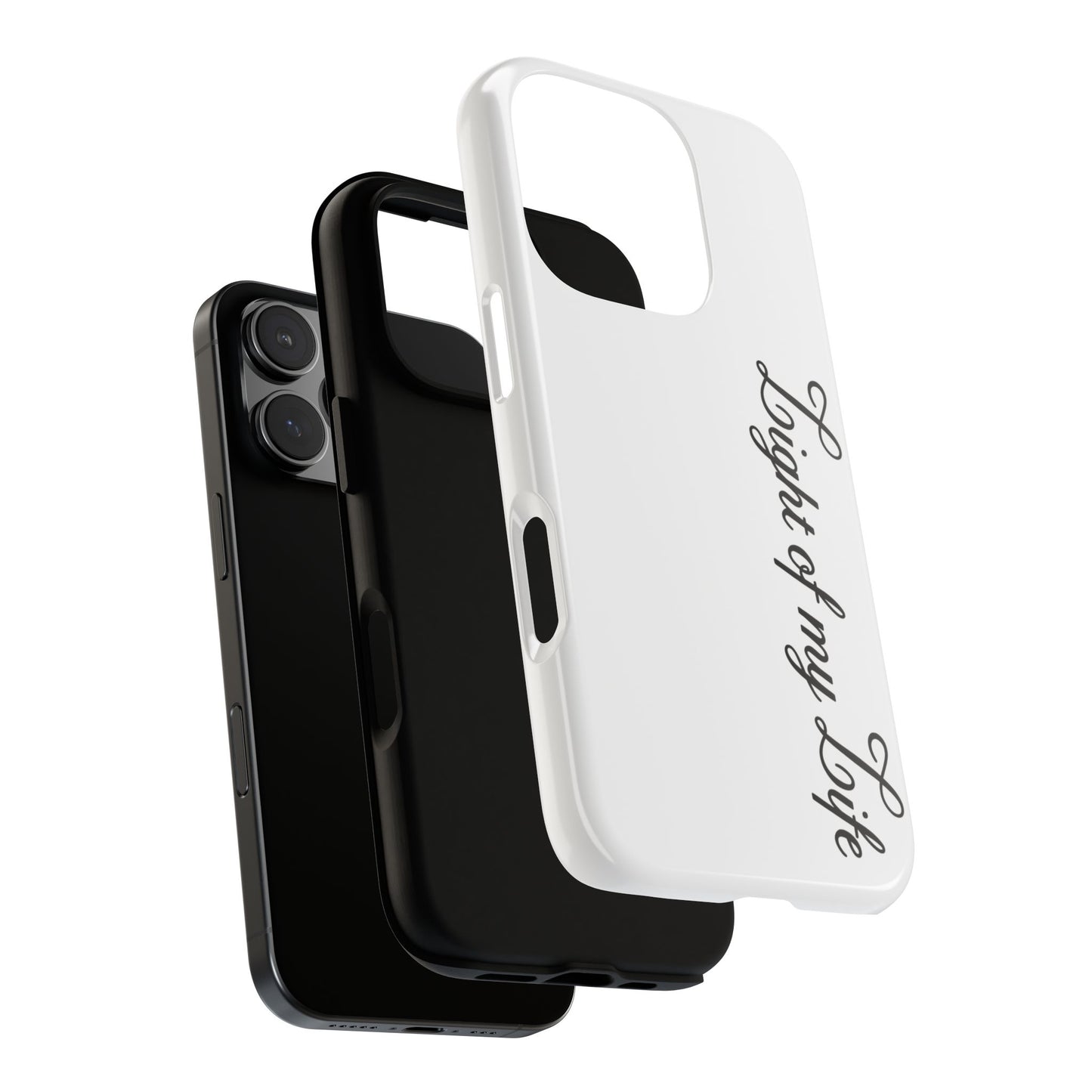 Light if my life white Tough Cases, gifts for Him, her , gift iPhone phone case, thought case 2 layer case