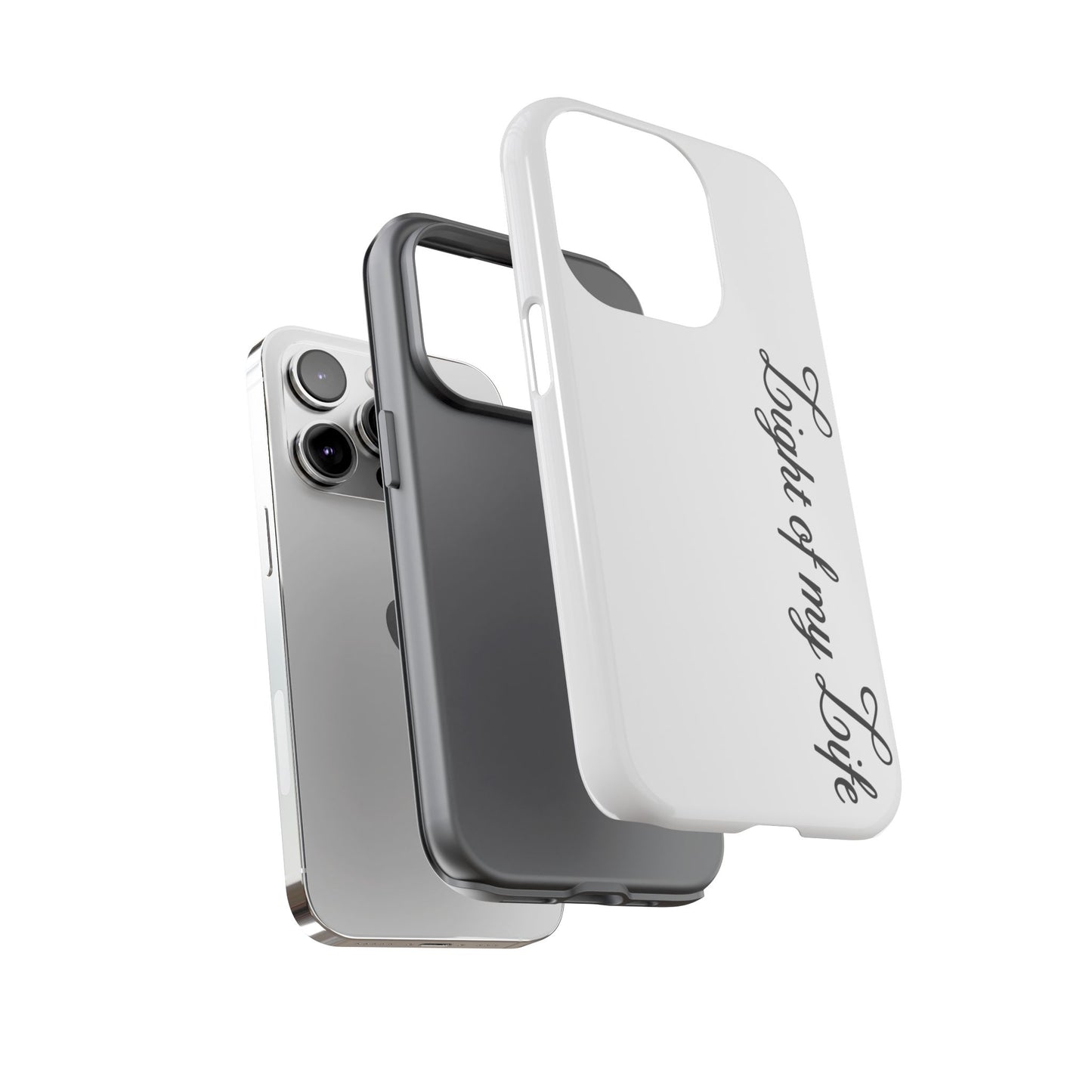 Light if my life white Tough Cases, gifts for Him, her , gift iPhone phone case, thought case 2 layer case