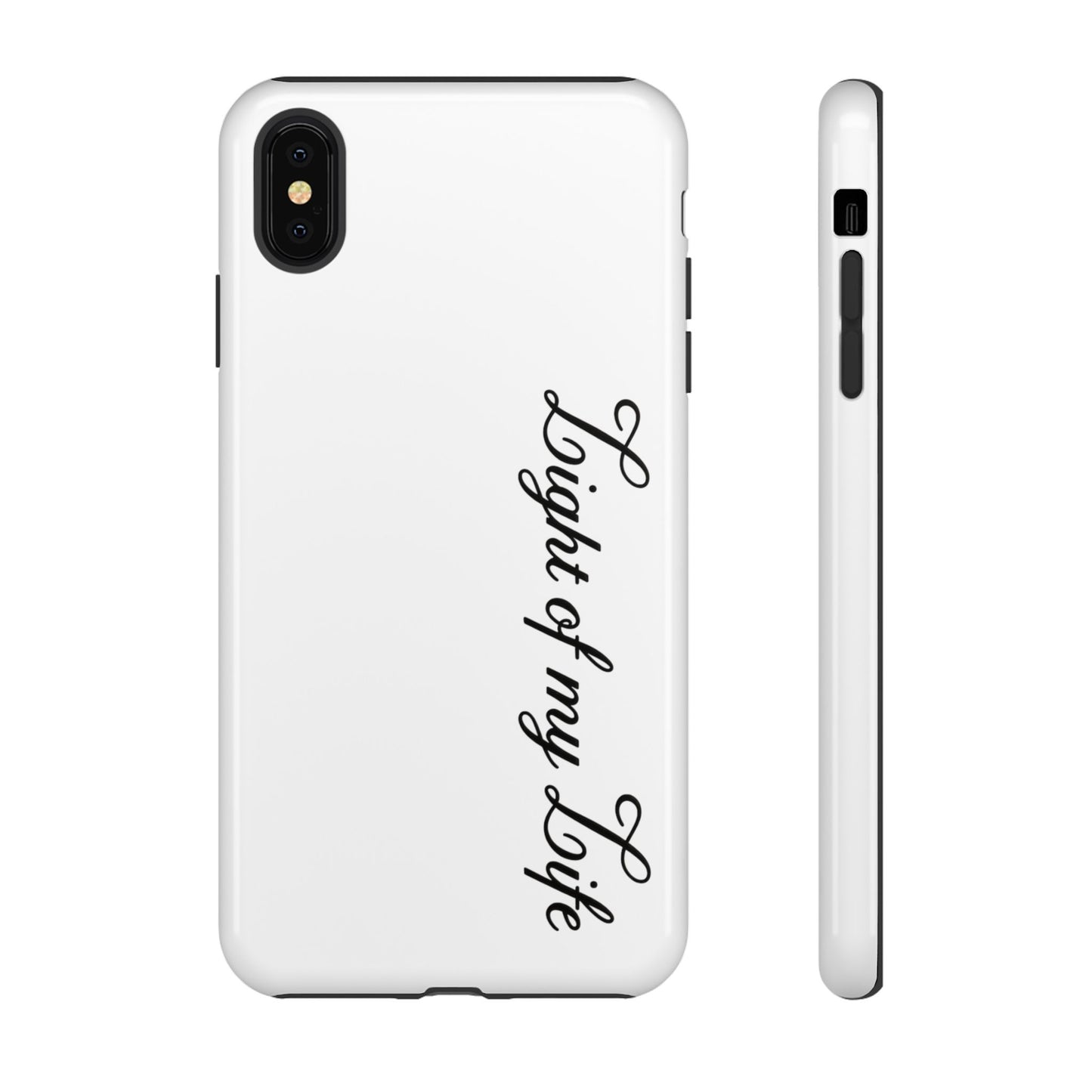 Light if my life white Tough Cases, gifts for Him, her , gift iPhone phone case, thought case 2 layer case