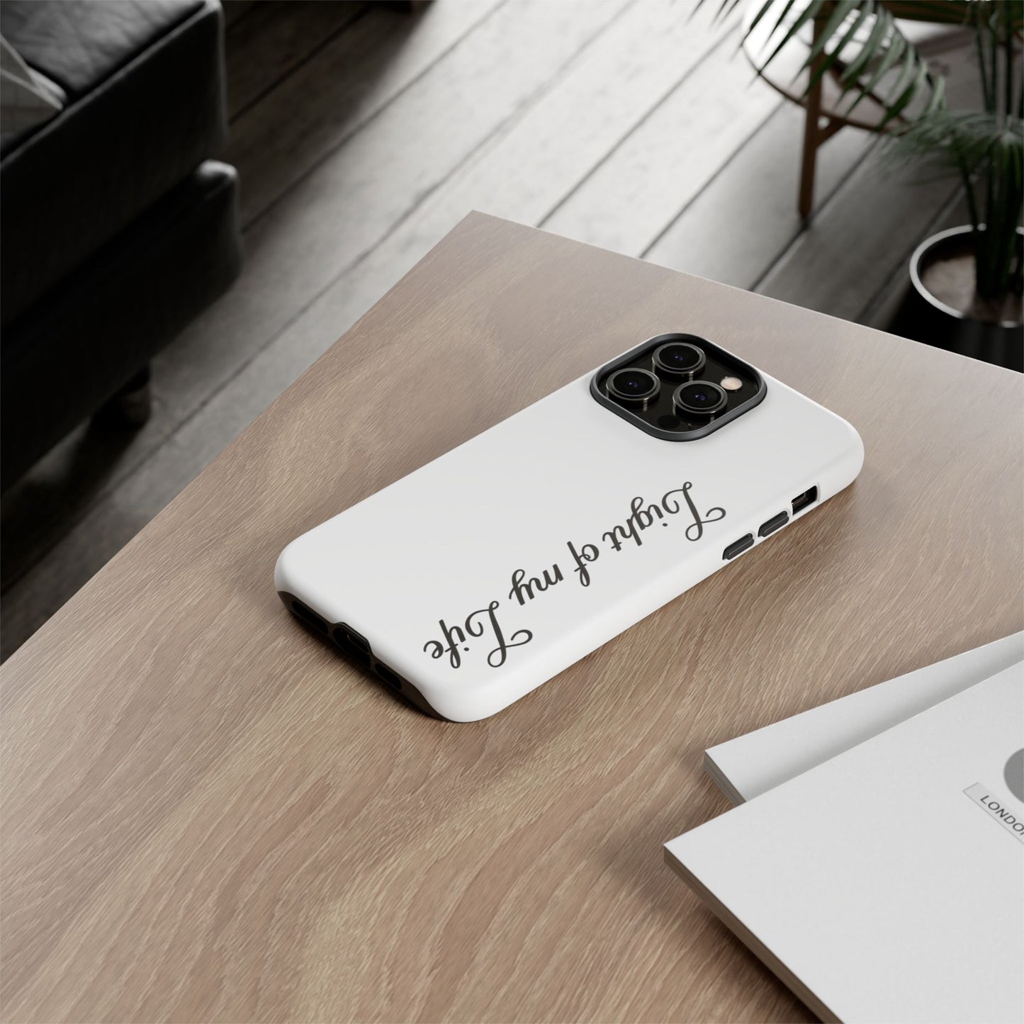 Light if my life white Tough Cases, gifts for Him, her , gift iPhone phone case, thought case 2 layer case
