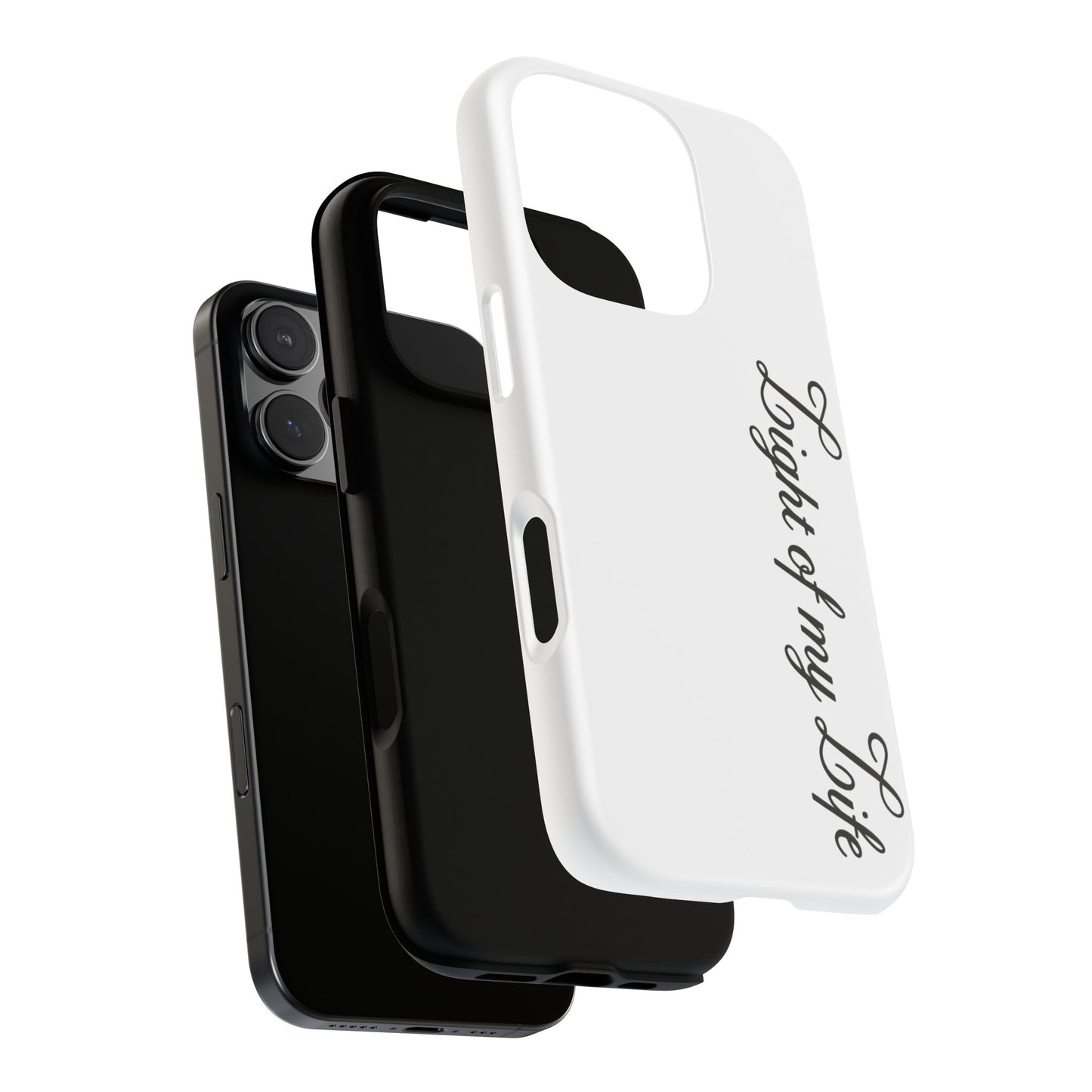 Light if my life white Tough Cases, gifts for Him, her , gift iPhone phone case, thought case 2 layer case
