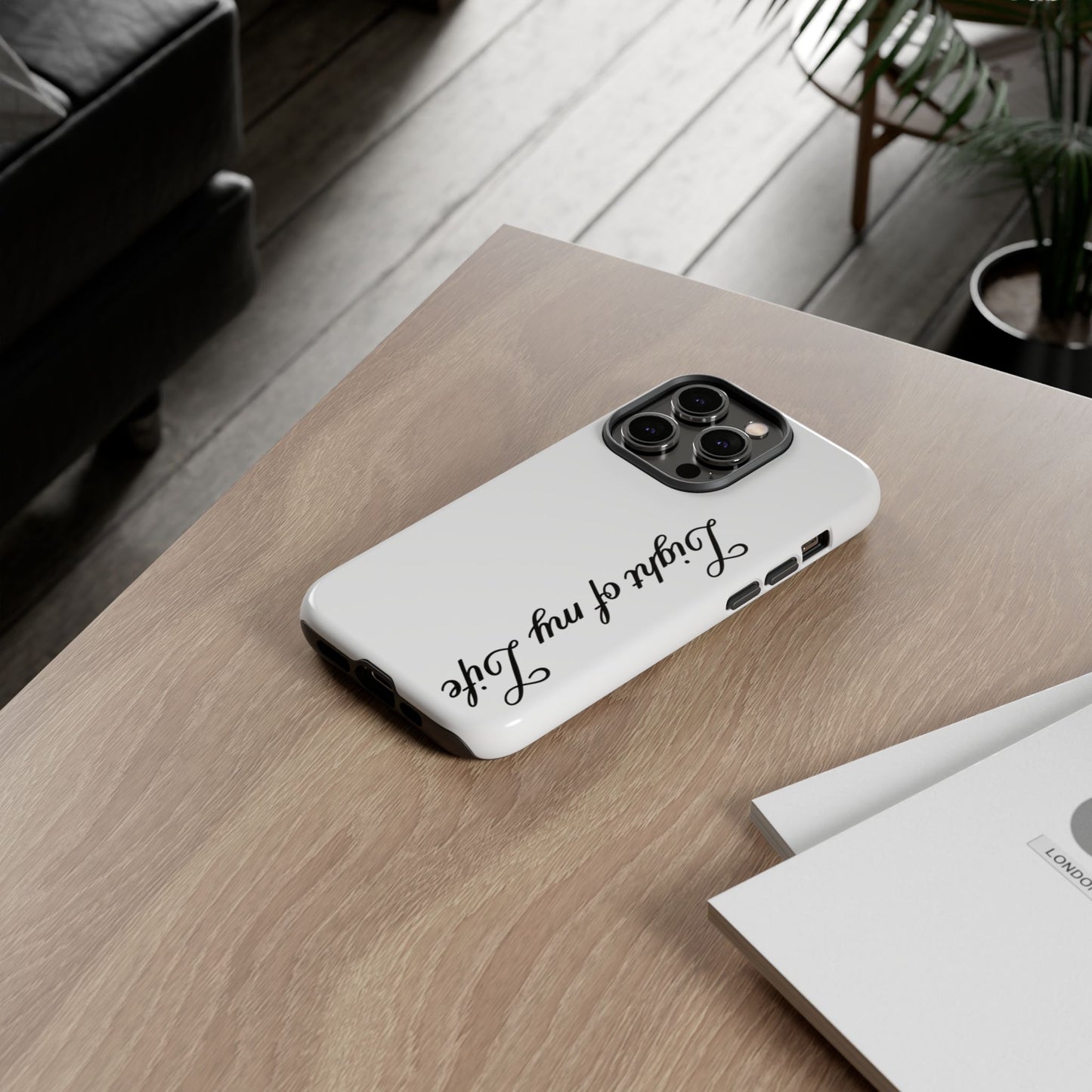 Light if my life white Tough Cases, gifts for Him, her , gift iPhone phone case, thought case 2 layer case
