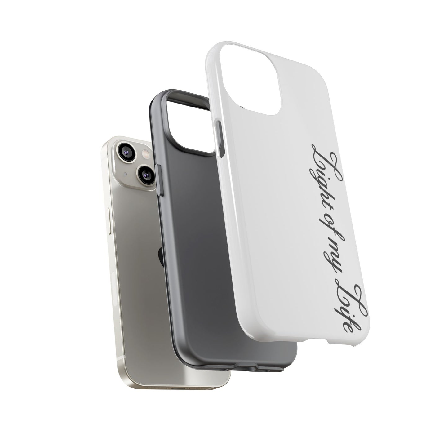 Light if my life white Tough Cases, gifts for Him, her , gift iPhone phone case, thought case 2 layer case