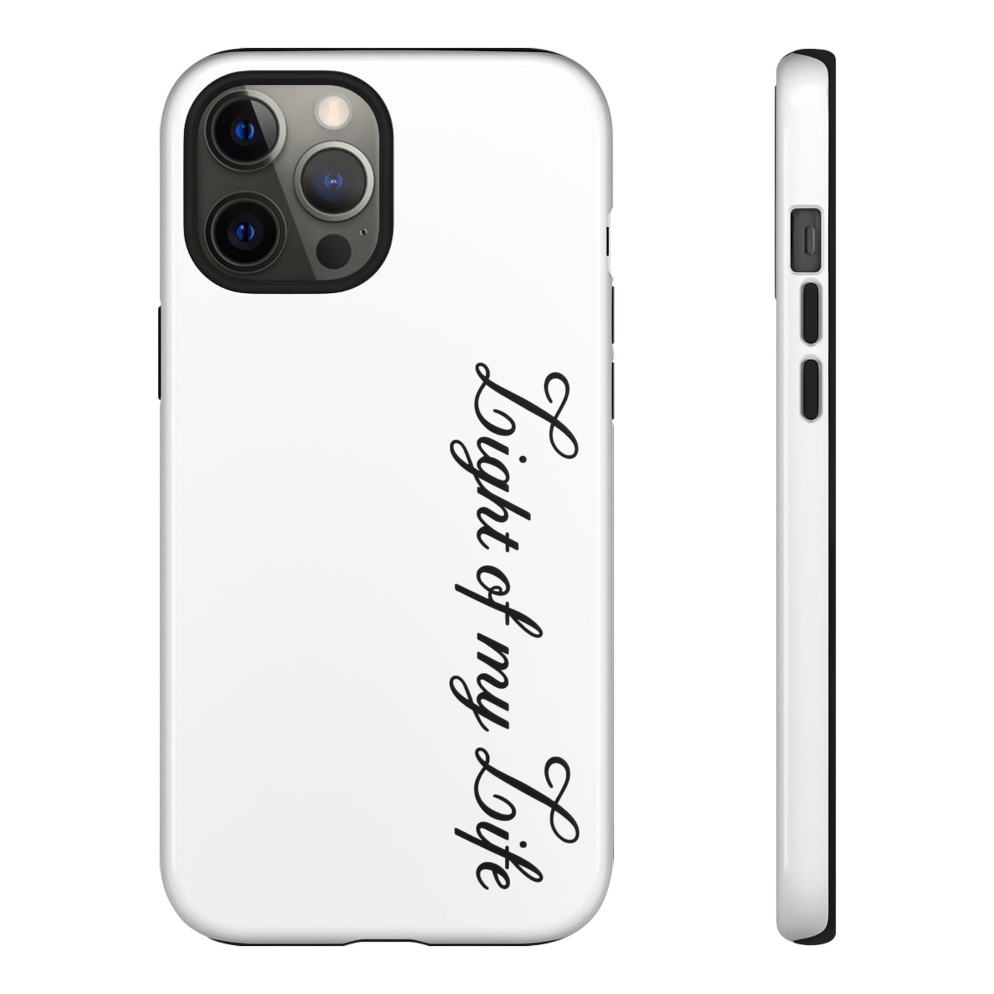 Light if my life white Tough Cases, gifts for Him, her , gift iPhone phone case, thought case 2 layer case